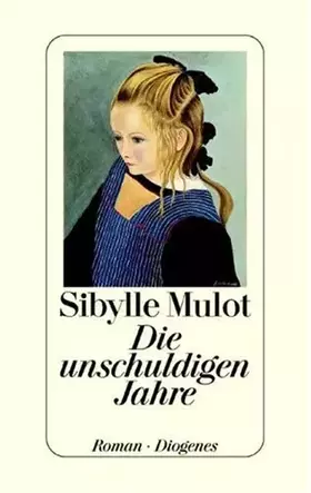 Couverture du produit · Die unschuldigen Jahre: Roman