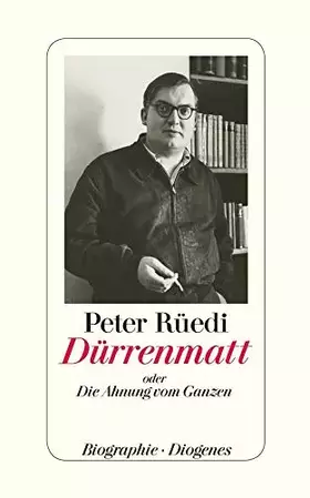 Couverture du produit · Dürrenmatt: oder Die Ahnung vom Ganzen