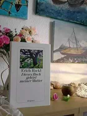 Couverture du produit · Dieses Buch gehört meiner Mutter