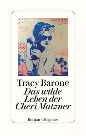 Couverture du produit · Das wilde Leben der Cheri Matzner: Roman
