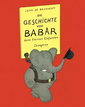 Couverture du produit · Die Geschichte von Babar: Dem kleinen Elefanten