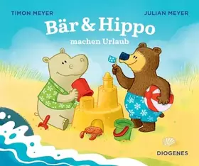 Couverture du produit · Bär & Hippo machen Urlaub (Kinderbücher)