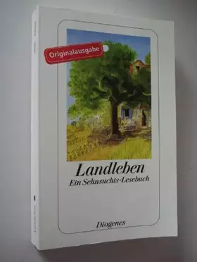 Couverture du produit · Landleben: Ein Sehnsuchts-Lesebuch (detebe)