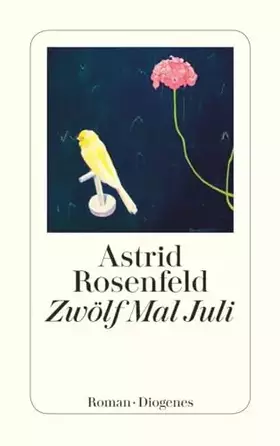Couverture du produit · Zwölf Mal Juli (detebe)