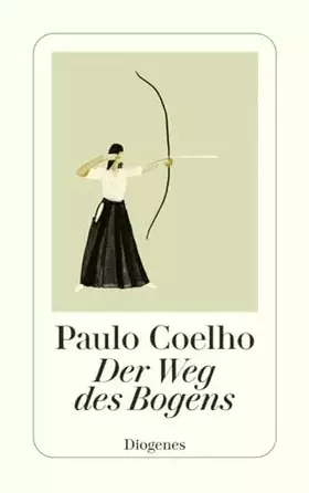 Couverture du produit · Der Weg des Bogens (detebe)