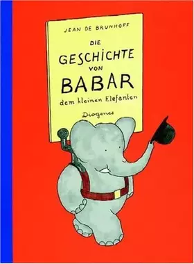 Couverture du produit · Die Geschichte Von Babar