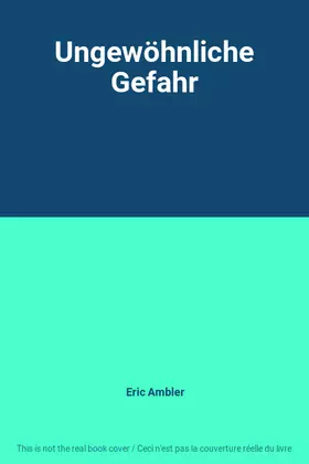 Couverture du produit · Ungewöhnliche Gefahr