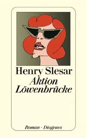 Couverture du produit · Aktion Löwenbrücke. Roman