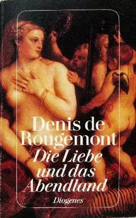 Couverture du produit · Die Liebe und das Abendland.