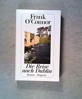Couverture du produit · Die Reise nach Dublin: Roman