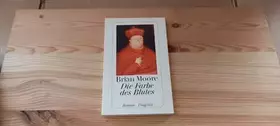 Couverture du produit · Die Farbe des Blutes: Roman
