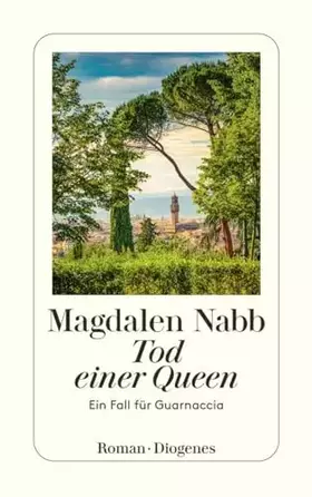 Couverture du produit · Tod einer Queen: Guarnaccias siebter Fall (detebe)