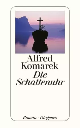 Couverture du produit · Die Schattenuhr: Roman (detebe)