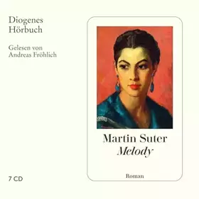 Couverture du produit · Melody (Diogenes Hörbuch)