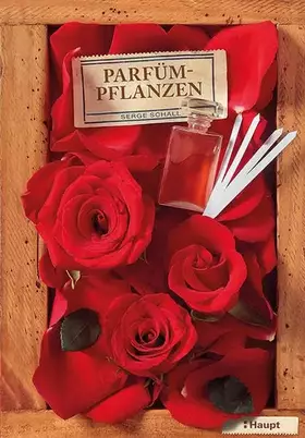 Couverture du produit · Parfümpflanzen: Eine kleine Geschichte der Parfümerie