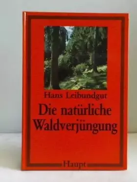 Couverture du produit · Die natürliche Waldverjüngung
