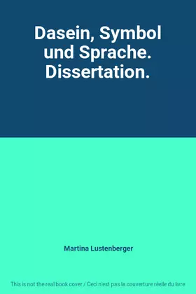 Couverture du produit · Dasein, Symbol und Sprache. Dissertation.