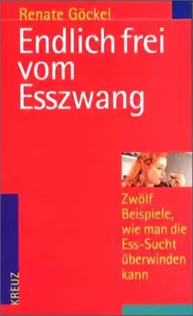 Couverture du produit · Endlich frei vom Eßzwang