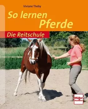 Couverture du produit · So lernen Pferde (Die Reitschule)