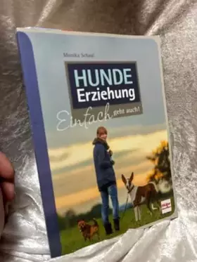 Couverture du produit · Hundeerziehung: Einfach geht auch!