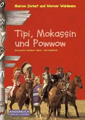 Couverture du produit · Tipi, Mokassin und Powwow