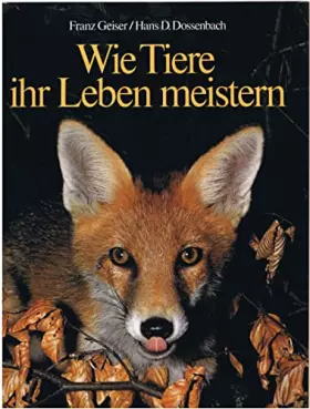 Couverture du produit · Wie Tiere ihr Leben meistern