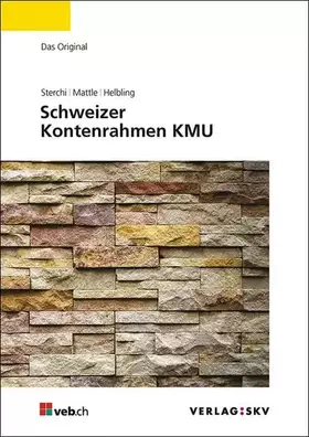 Couverture du produit · Schweizer Kontenrahmen KMU: Das Original