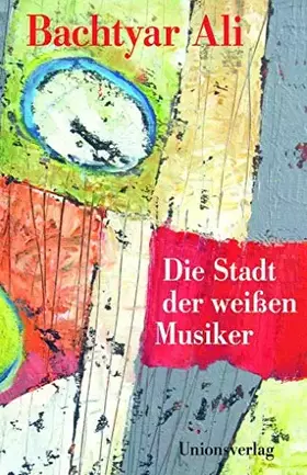 Couverture du produit · Die Stadt der weißen Musiker