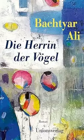 Couverture du produit · Die Herrin der Vögel: Roman