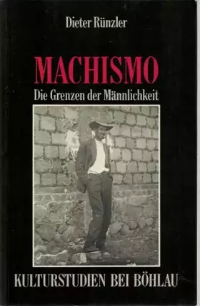 Couverture du produit · Machismo. Die Grenzen der Männlichkeit