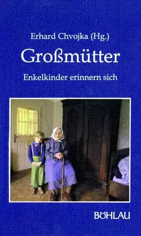 Couverture du produit · Großmütter. Enkelkinder erinnern sich