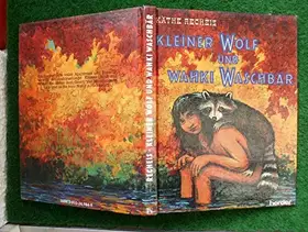 Couverture du produit · Kleiner Wolf und Wahki Waschbär