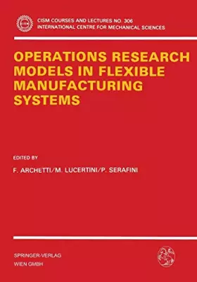 Couverture du produit · Operations Research Models in Flexible Manufacturing Systems