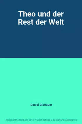 Couverture du produit · Theo und der Rest der Welt