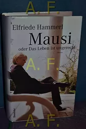 Couverture du produit · Mausi oder Das Leben ist ungerecht: Oder Das Leben ist ungerecht