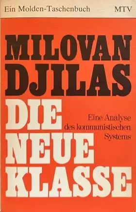 Couverture du produit · Die neue Klasse (Eine Analyse des kommunistischen Systems)