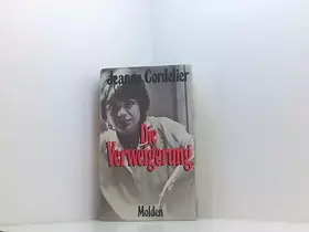Couverture du produit · Die Verweigerung