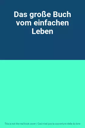 Couverture du produit · Das große Buch vom einfachen Leben