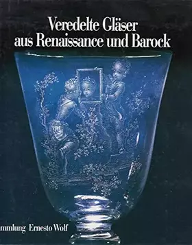 Couverture du produit · Veredelte Gläser aus Renaissance und Barock