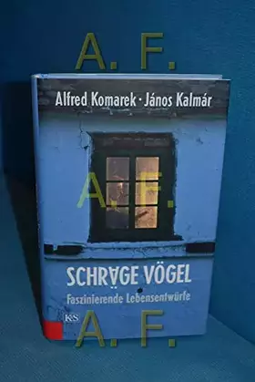 Couverture du produit · Schräge Vögel, Faszinierende Lebensentwürfe