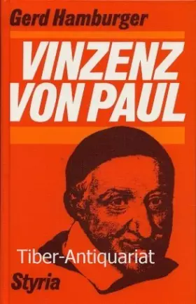 Couverture du produit · Vinzenz von Paul. Anwalt der Ärmsten