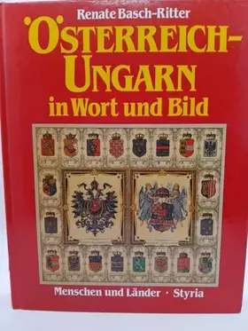 Couverture du produit · Österreich-Ungarn in Wort und Bild