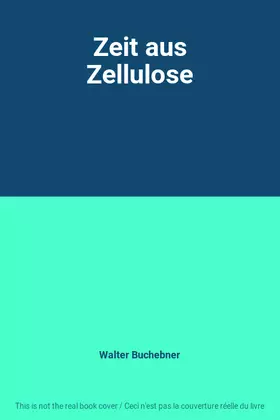 Couverture du produit · Zeit aus Zellulose