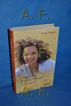 Couverture du produit · Angelika Kirchschlager: Liederreisebuch. Mit CD