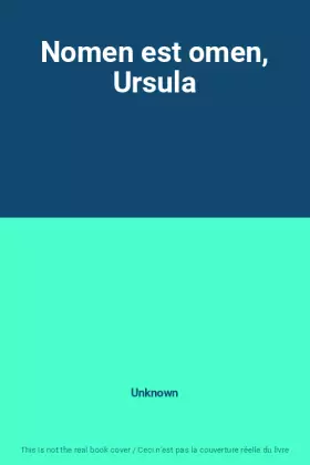 Couverture du produit · Nomen est omen, Ursula