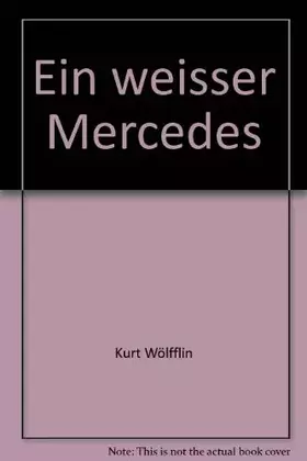 Couverture du produit · Ein weisser Mercedes