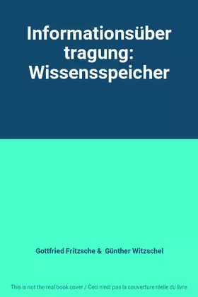 Couverture du produit · Informationsübertragung: Wissensspeicher
