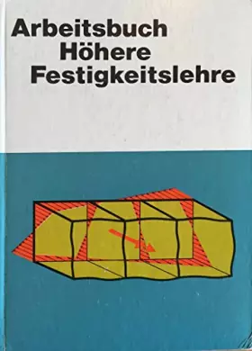 Couverture du produit · Arbeitsbuch Höhere Festigkeitslehre