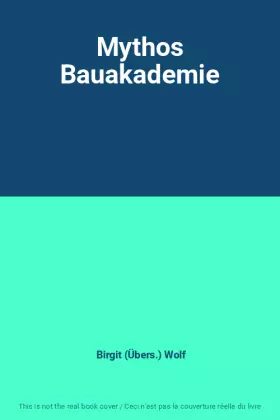 Couverture du produit · Mythos Bauakademie