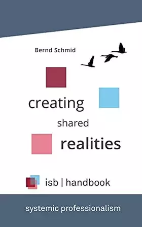 Couverture du produit · isb-handbook: Creating Shared Realities